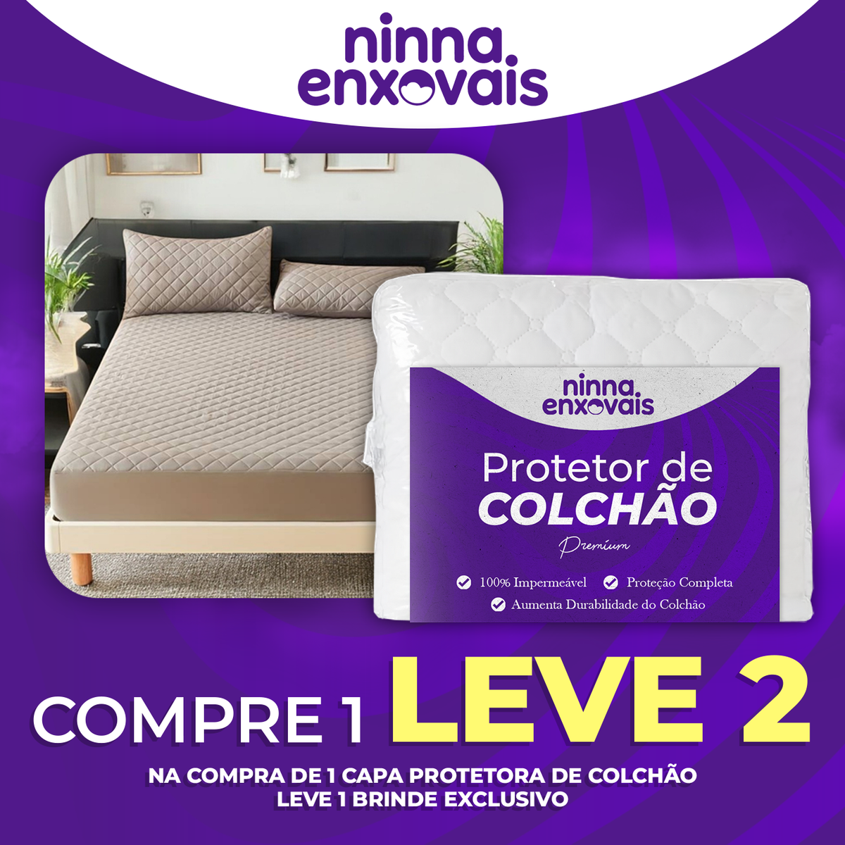 COMPRE 1 LEVE 2 - Protetor de Colchão NINNA- Impermeável - 100% Algodão